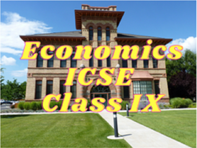 Economics (ICSE) - Class IX